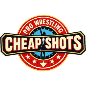 Pro Wrestling Cheapshots